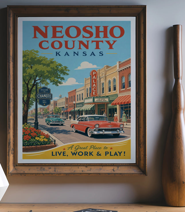 Neosho County Kansas poster with "A Great Place to Live, Work & Play!" slogan.
