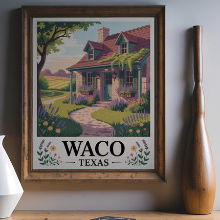 Waco, Texas travel poster with a quaint cottage and garden.