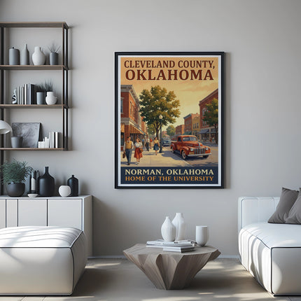 Cleveland County, Oklahoma, Norman, Oklahoma: Home of the University poster.