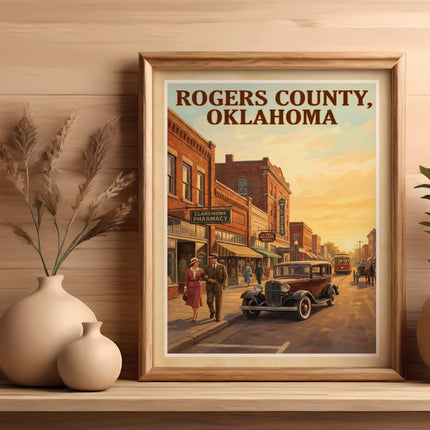 Vintage poster with "ROGERS COUNTY, OKLAHOMA" and a street scene.