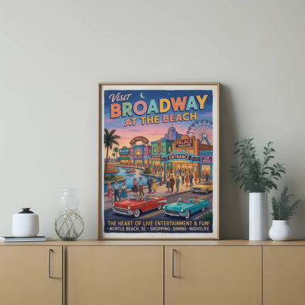 Poster of Broadway at the Beach in Myrtle Beach, SC.