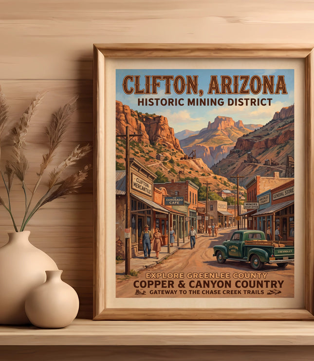 Vintage poster of Clifton, Arizona historic mining district with text and vintage truck.