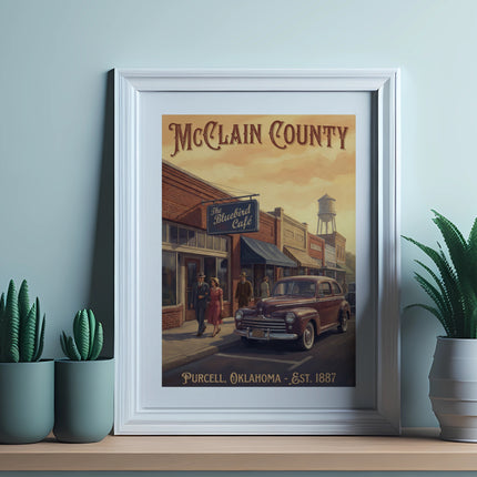 McClain County, Purcell, Oklahoma est. 1887 poster with Bluebird Cafe and vintage car.