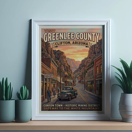 Vintage travel poster for Greenlee County, Clifton, Arizona, a canyon town and historic mining district.