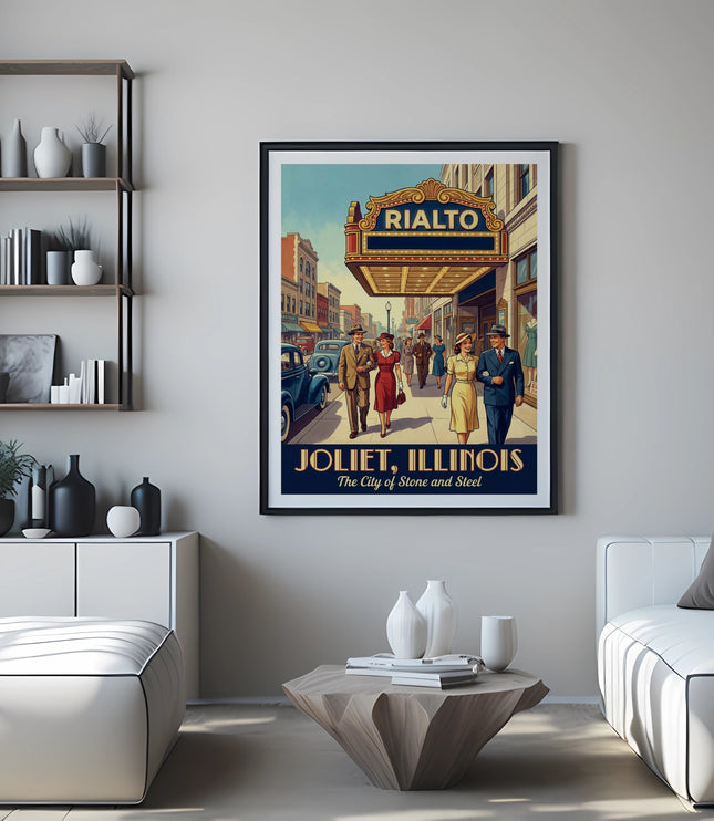 Vintage Rialto Theater poster for Joliet, Illinois: The City of Stone and Steel.