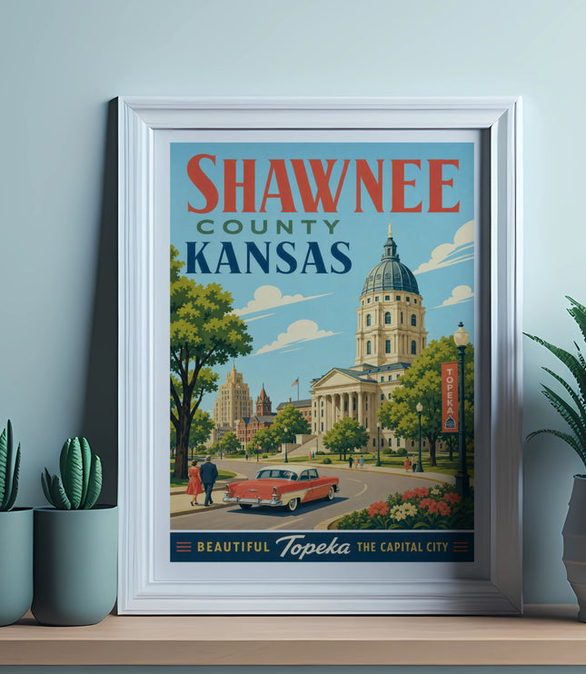 Shawnee County Kansas poster with capitol building, vintage car, and cactus plants.