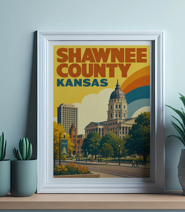 Framed poster of Shawnee County, Kansas, with dome building and text.