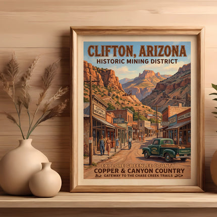 Clifton, Arizona historic mining district vintage travel poster with mountains and a street scene.