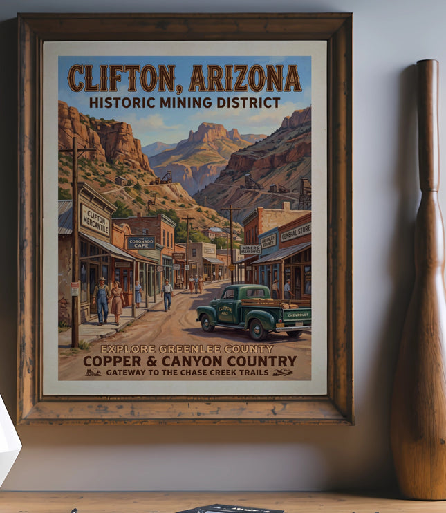 Clifton, Arizona Historic Mining District poster featuring a street scene and mountains.