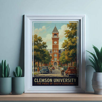 Clemson University print with clock tower and vintage cars, reading "Clemson University - The Pride of South Carolina".