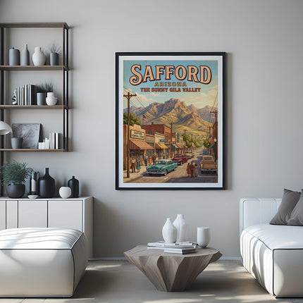 Framed "Safford Arizona The Sunny Gila Valley" retro travel poster showing a street scene.