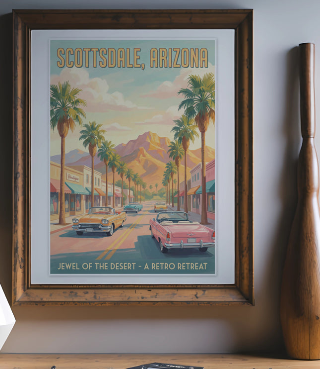 Artwork of Scottsdale, Arizona with vintage cars and palm trees, reads "Jewel of the Desert".