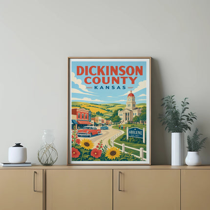 DICKINSON COUNTY KANSAS vintage travel poster with town scene and sunflowers.