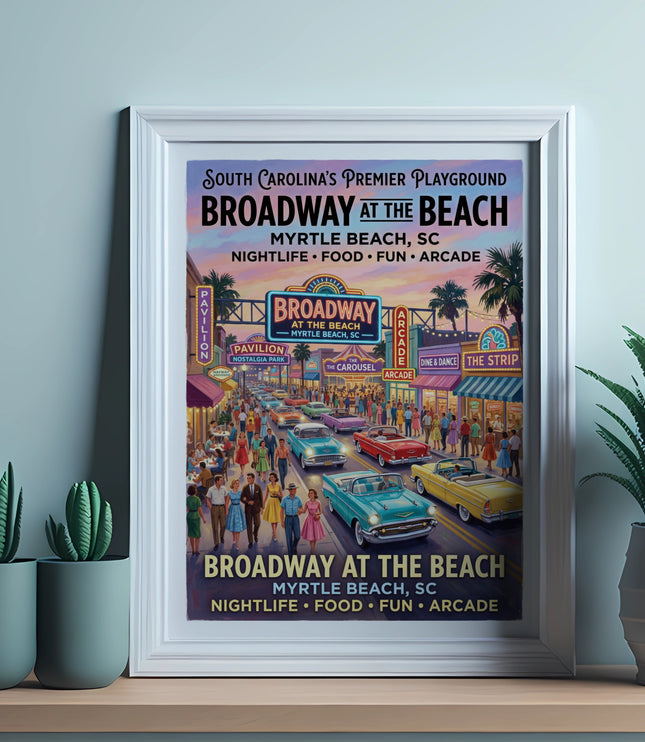 Vintage Broadway at the Beach poster with cars and people, Myrtle Beach, SC.
