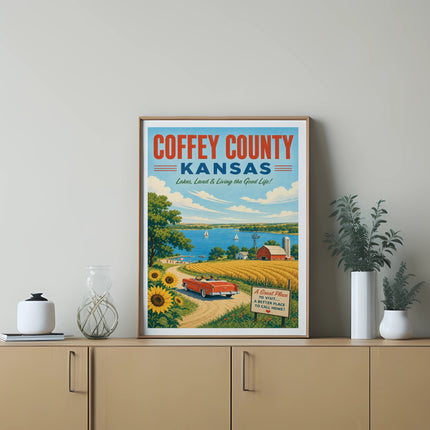 Coffey County Kansas poster with text "Lakes, Land & Living the Good Life!"