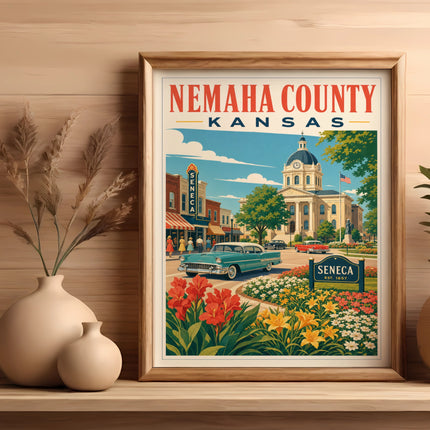 Nemaha County Kansas travel poster with courthouse, flowers, and vintage car.