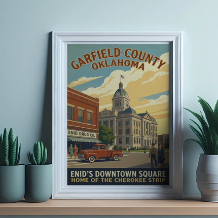 Garfield County, Oklahoma, Enid Drug Co., and Enid's Downtown Square poster with courthouse.