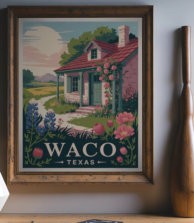 Waco Texas poster with a cottage, flowers, and landscape.