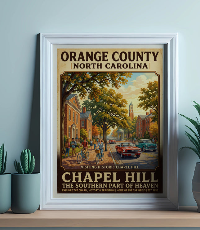 Poster of Chapel Hill, Orange County, North Carolina, featuring a street scene with people and cars.