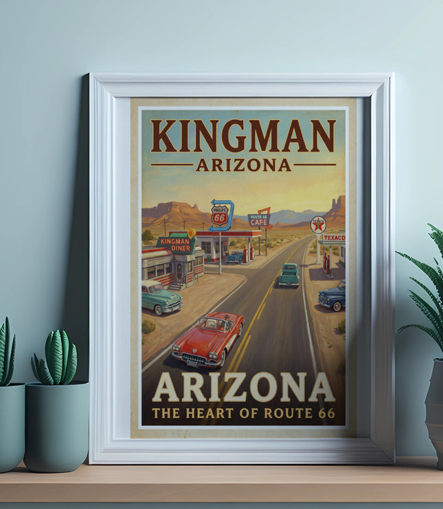 Kingman Arizona Route 66 poster featuring diners and classic cars in a desert landscape.