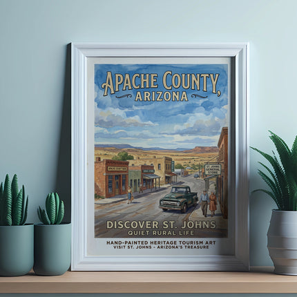 Vintage Apache County Arizona poster depicting St. Johns with a street scene.
