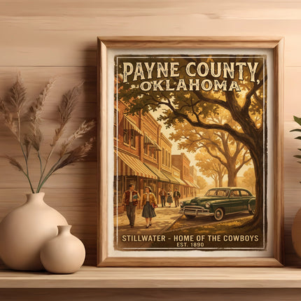 "Payne County Oklahoma" vintage poster with a classic car, people walking, and text "Stillwater - Home of the Cowboys".