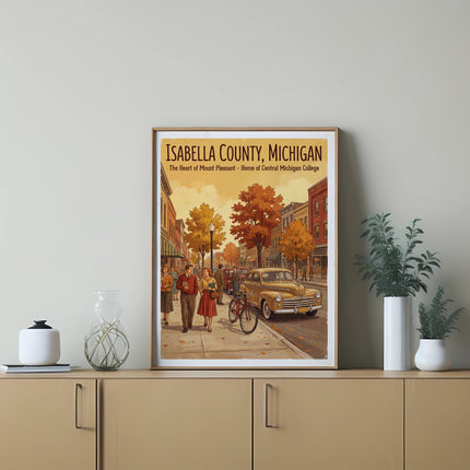 Isabella County, Michigan poster with vintage street scene and text.
