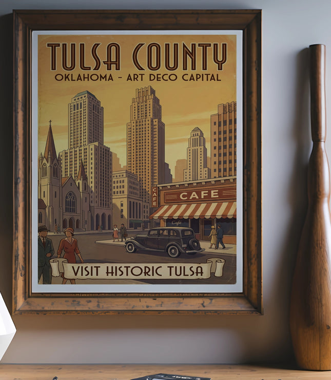 Retro "Tulsa County, Oklahoma - Art Deco Capital" poster featuring city skyline and "Visit Historic Tulsa" text.