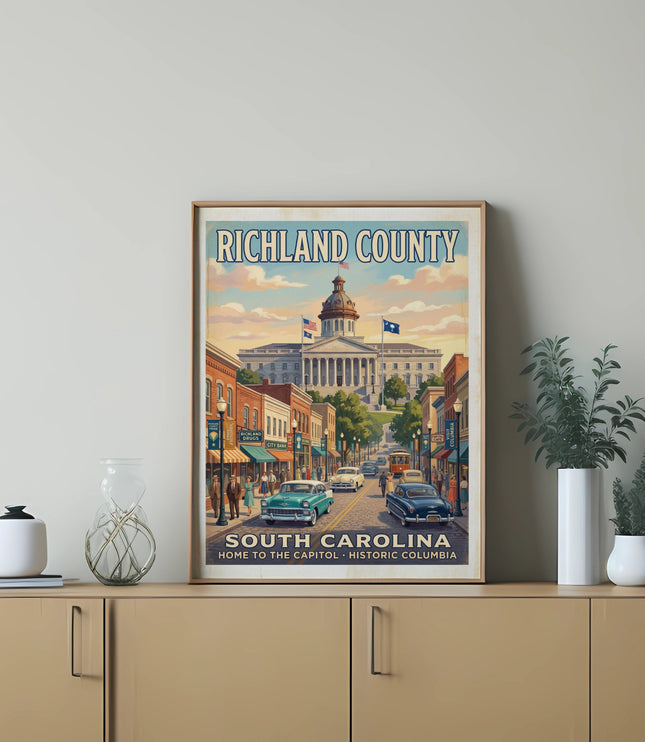 Richland County, South Carolina: Home to the Capitol, Historic Columbia vintage travel poster.