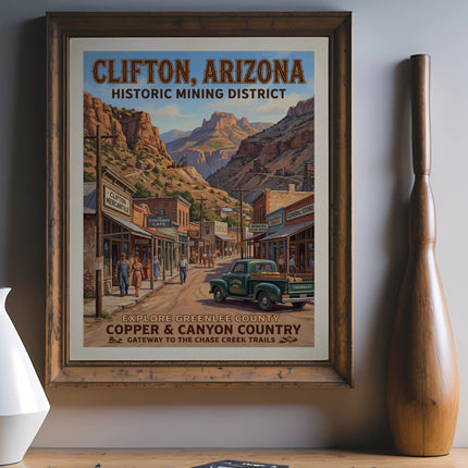 Clifton, Arizona vintage travel poster depicting mining district, historic street, and truck.
