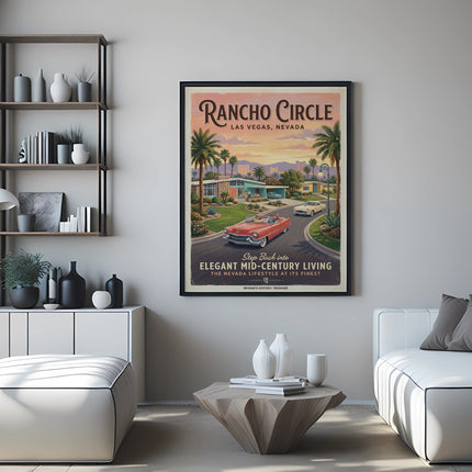 "Rancho Circle Las Vegas Nevada Elegant Mid-Century Living The Nevada Lifestyle" poster.