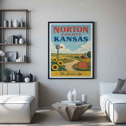 Poster for Norton County, Kansas with "The Good Life" slogan.