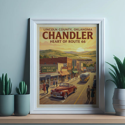 Vintage poster of Chandler, Oklahoma Heart of Route 66 scene with retro cars and buildings.