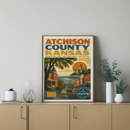 Atchison County, Kansas historic river town poster with "Where History Meets Hospitality" text.