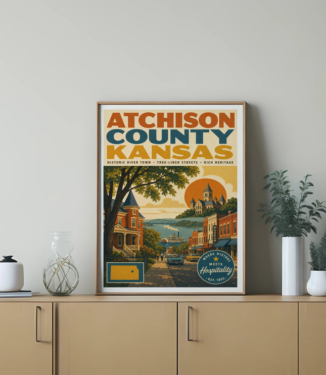 Atchison County, Kansas historic river town poster with "Where History Meets Hospitality" text.