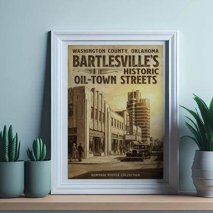 Poster of Bartlesville's historic oil-town streets in Washington County, Oklahoma.