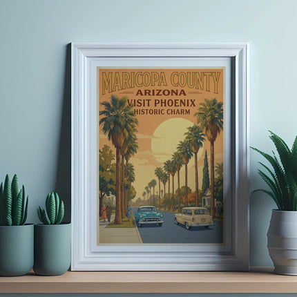 Maricopa County Arizona Visit Phoenix Historic Charm poster with vintage cars and palm trees.