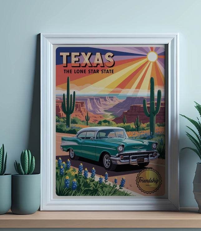 Poster: Texas, Lone Star State, vintage car, desert landscape, cacti, sunrays, and bluebonnets.
