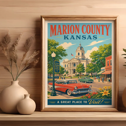 Marion County, Kansas poster with vintage car and courthouse, "A Great Place to Visit!"