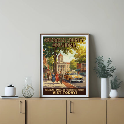 Cherokee County, Oklahoma travel poster with vintage cars and people, listing Tahlequah.