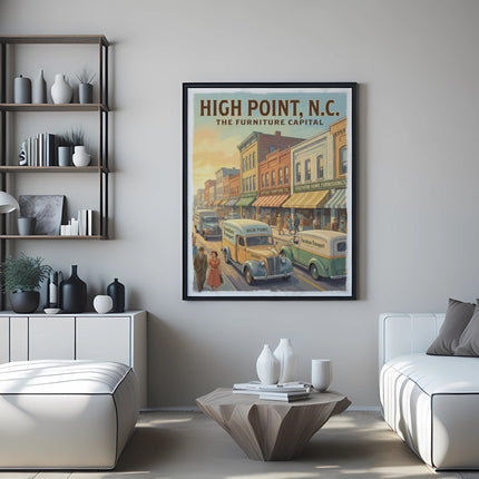 Vintage High Point N.C. poster with street scene, vans, and text "The Furniture Capital".
