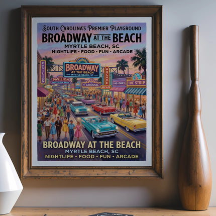Retro poster for Broadway at the Beach, Myrtle Beach, South Carolina, with vintage cars and people.
