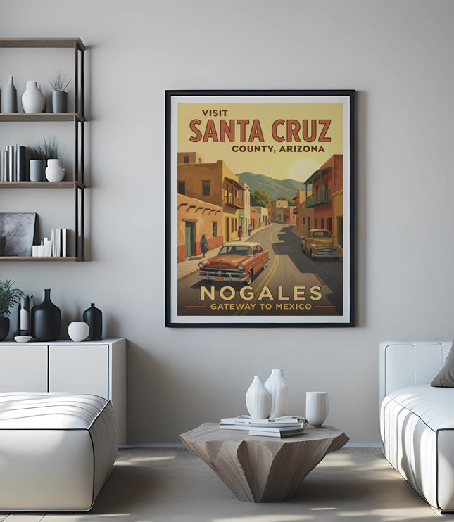 Vintage poster of Santa Cruz County, Arizona, Nogales, Gateway to Mexico.